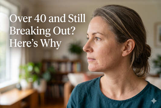 Over 40 and Still Breaking Out? Here’s What Your Skin Is Trying to Tell You