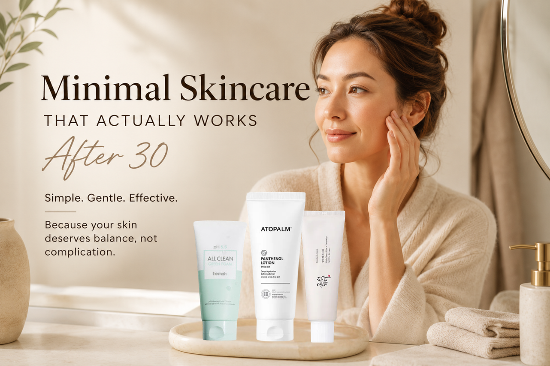 Minimal Skincare That Actually Works After 30