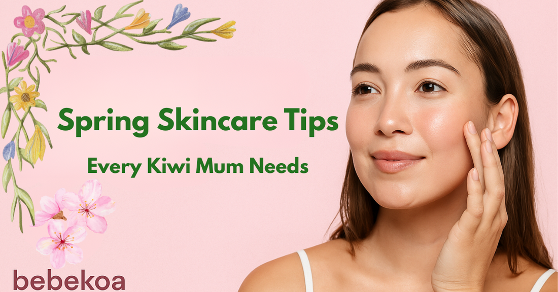 Spring Skincare Tips Every Kiwi Mum Needs